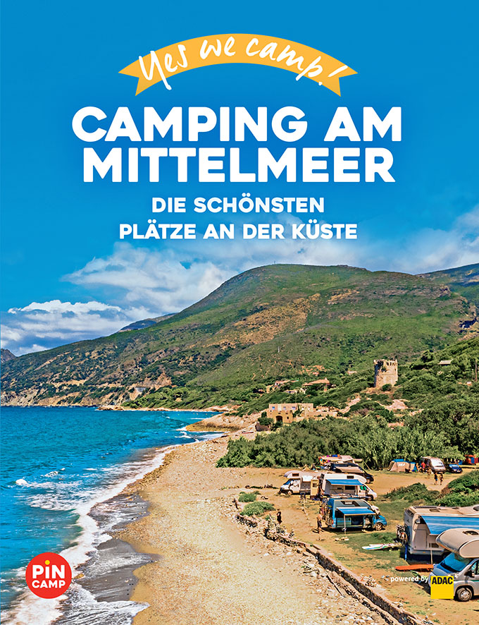 Camping am Mittelmeer: Die schönsten Plätze an der Küste