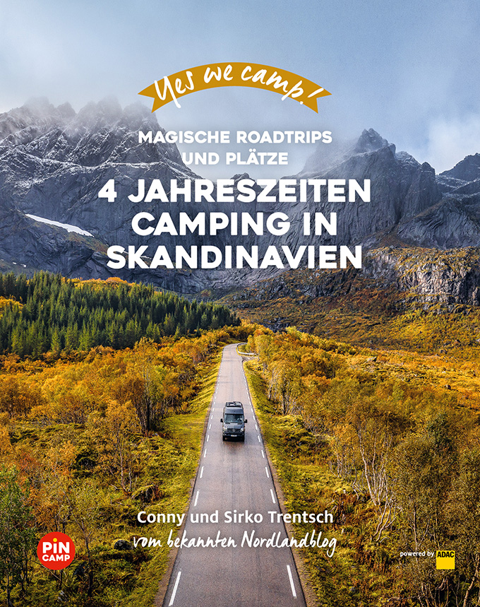 Magische Roadtrips und Plätze - 4 Jahreszeiten Camping in Skandinavien