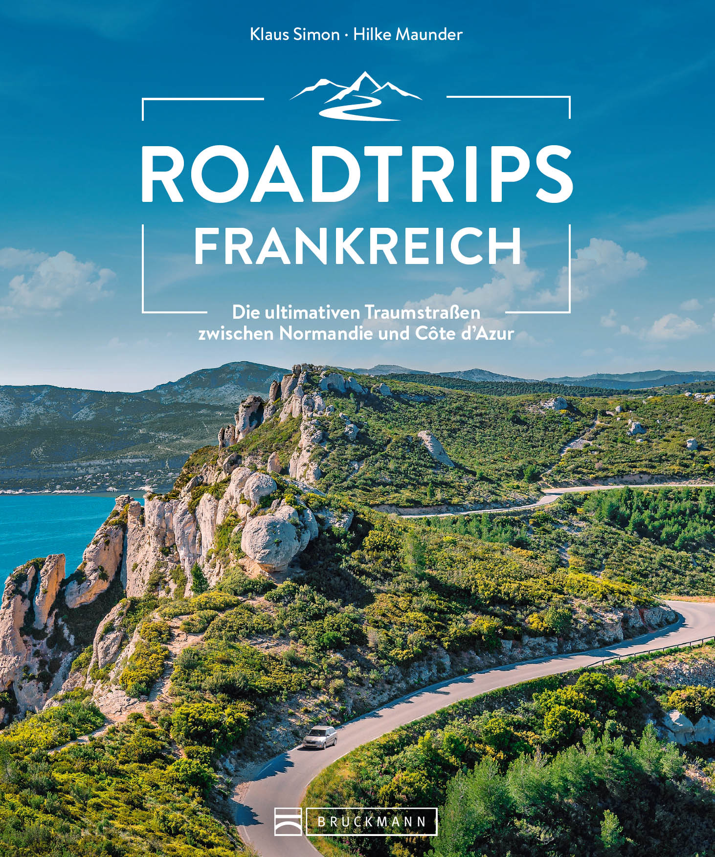 Roadtrips Frankreich: Die ultimativen Traumstraßen zwischen Normandie und Côte d'Azur